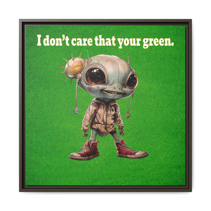 I don't care that your green - framed canvas art (green turf)