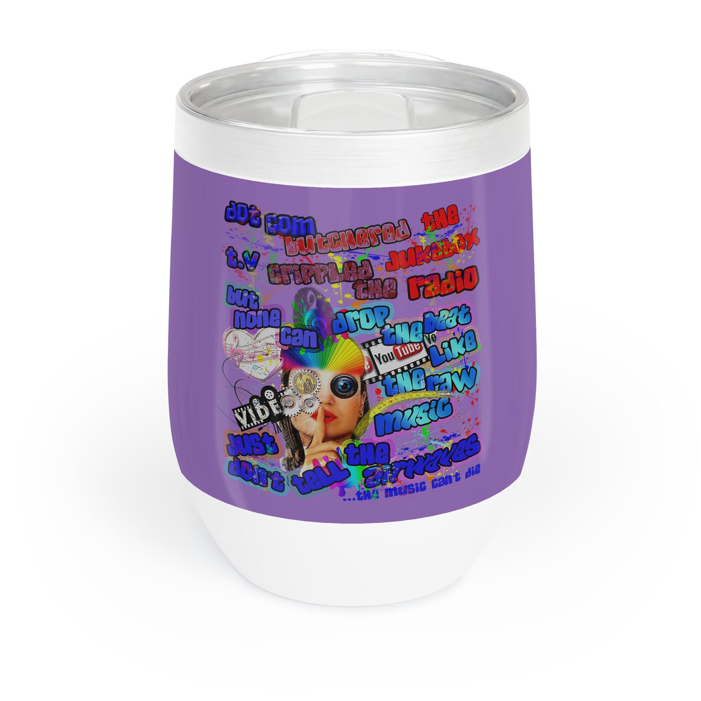 drop the beat - Chill Wine Tumbler (light purple)