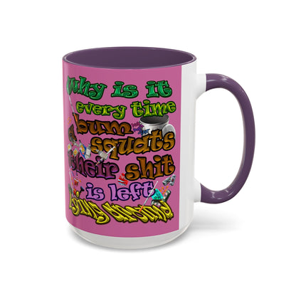 the bum's shit - Accent Mug (light pink)