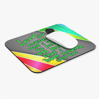 noticed you noticing - Mouse Pad (Rectangle) (rainbow split)