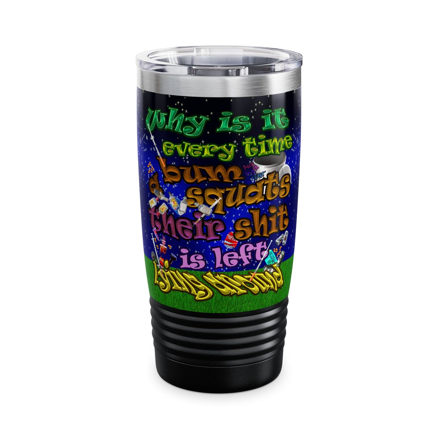 the bum's shit - Ringneck Tumbler, 20oz ('snoops' background)