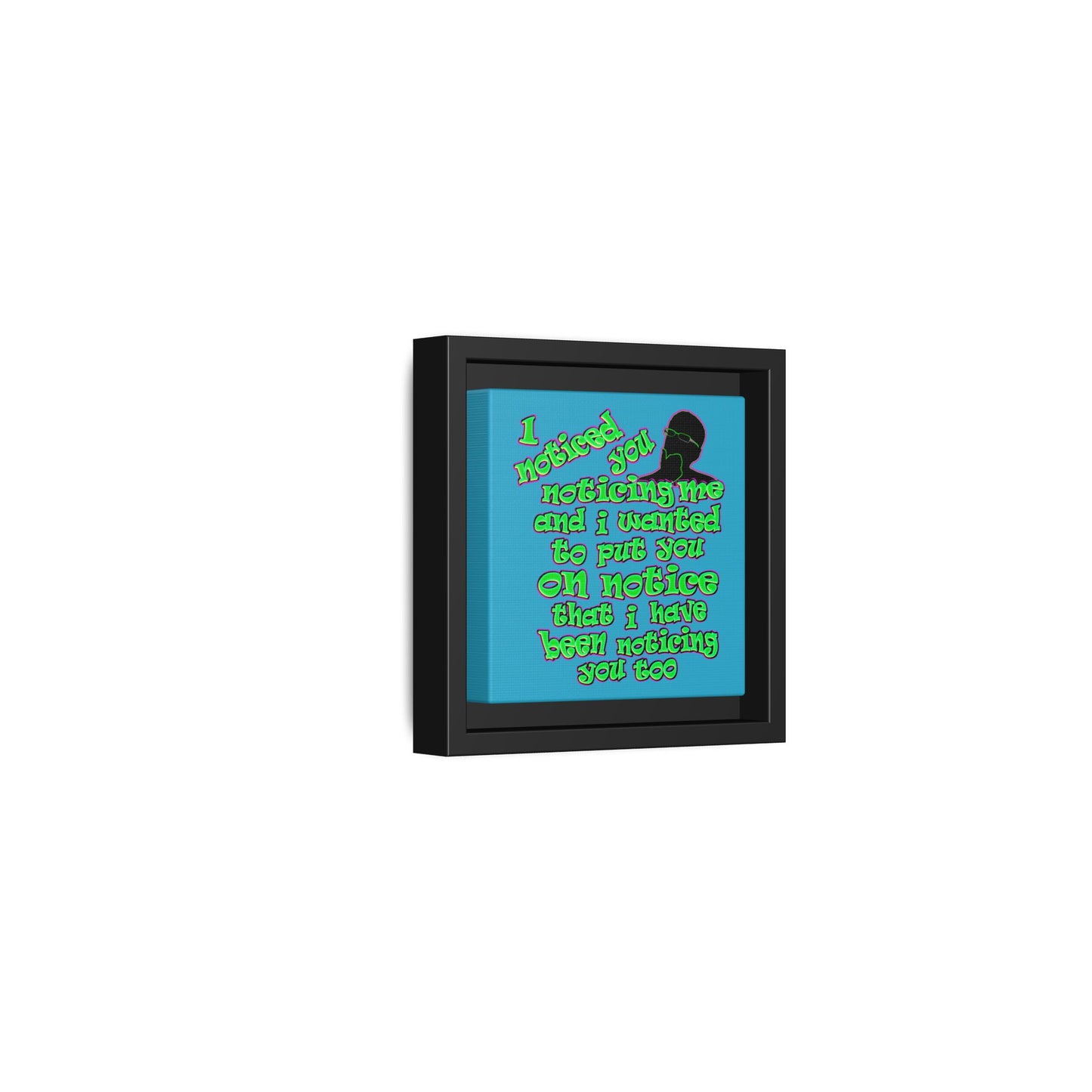 noticed you noticing - framed canvas art (turquoise)