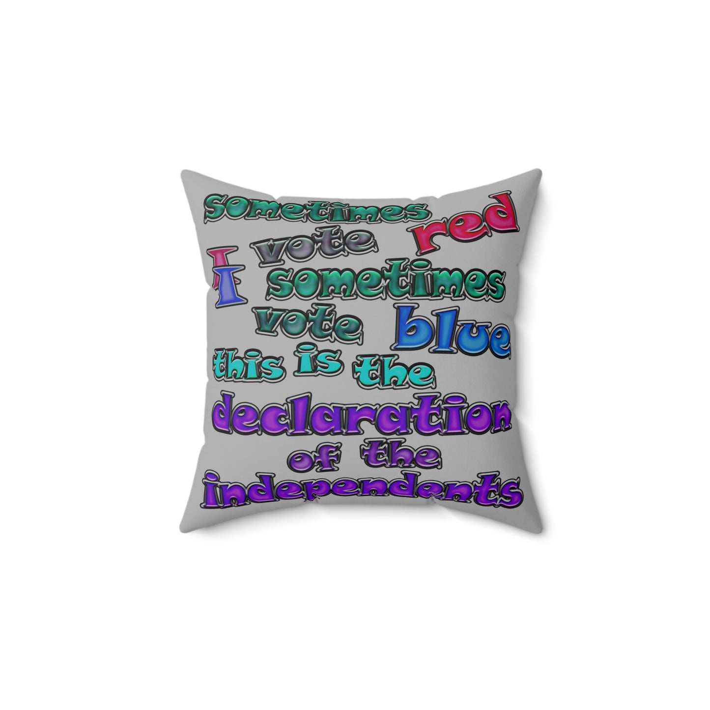 declaration of the independents - Spun Polyester Square Pillow - (light grey)
