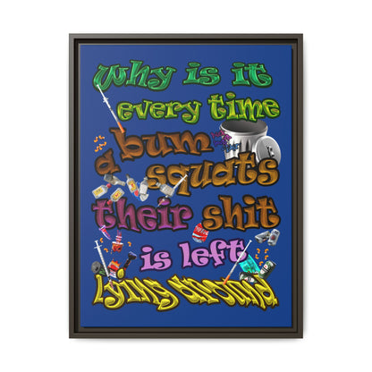 the bum's shit - framed canvas art (dark blue)