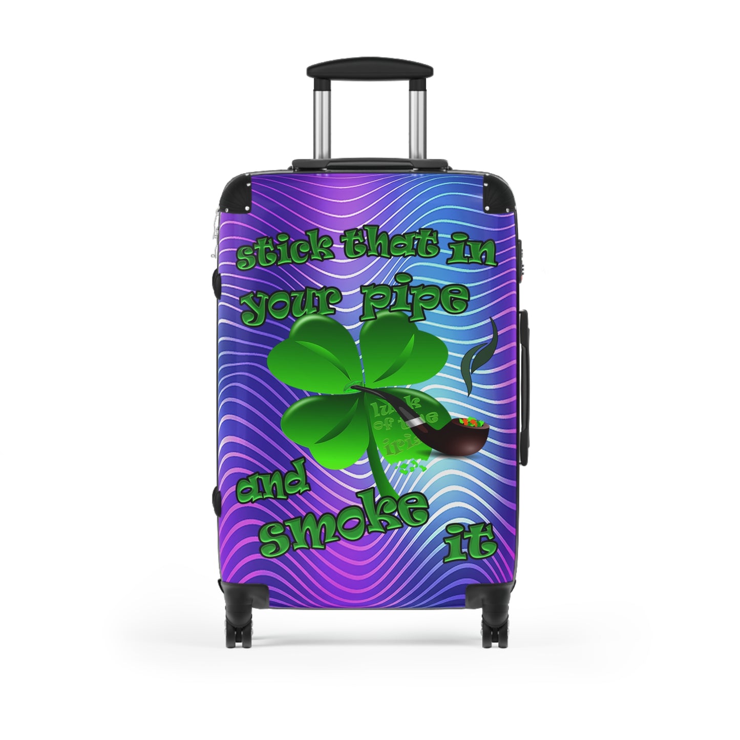 stick that in your pipe and smoke it - Suitcase (purple wave)
