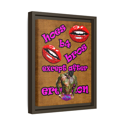 hoes b4 bros - framed canvas art (brown papyrus)