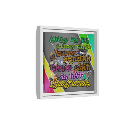 the bum's shit - framed canvas art (rainbow split)
