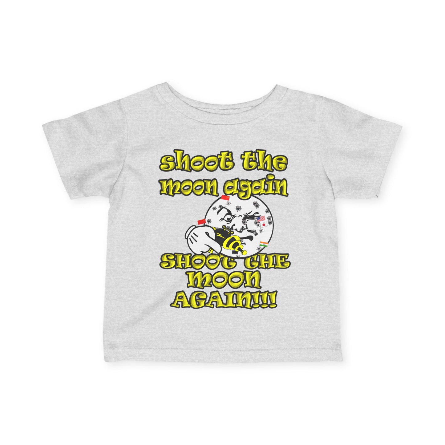 shoot the moon again - Infant Fine Jersey Tee