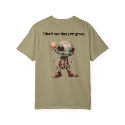 I don't care that your grey - Unisex Garment-Dyed T-shirt