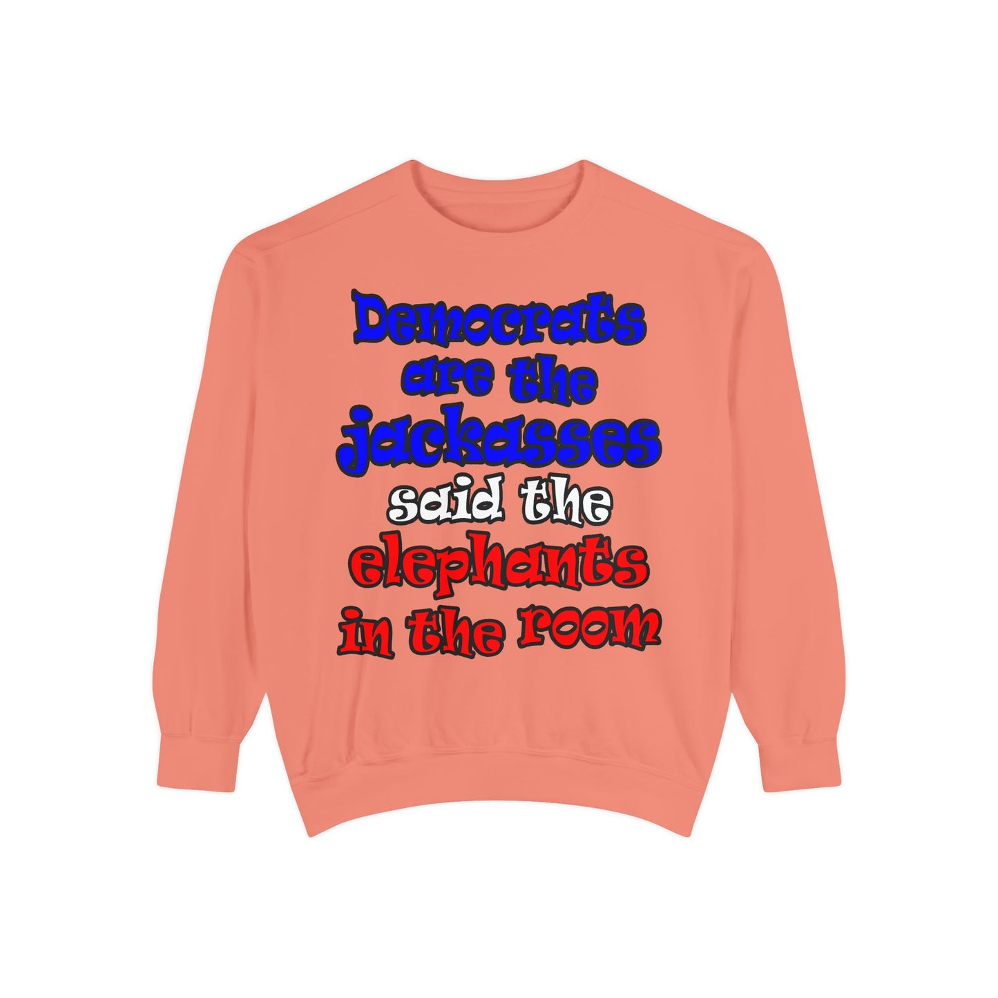 donkeys and elephants - Unisex Garment-Dyed Sweatshirt