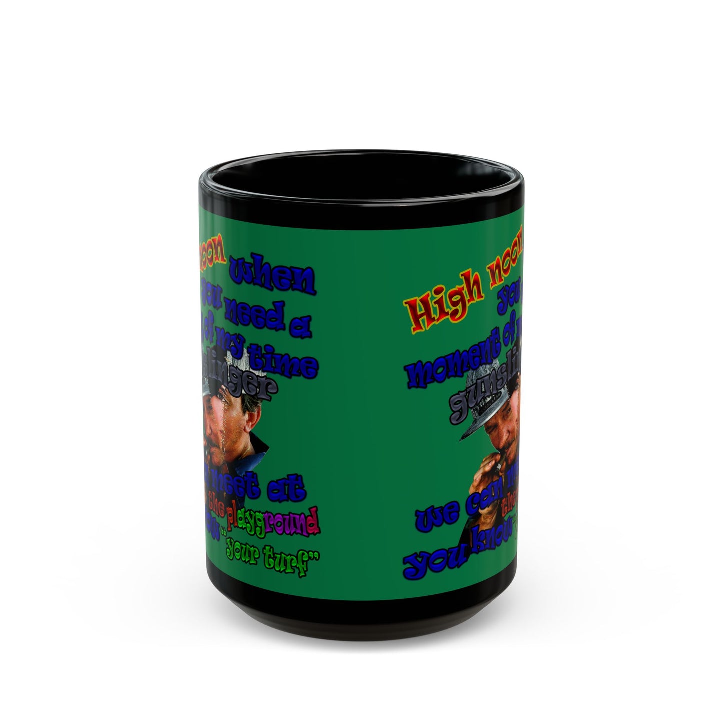 high noon - Black Mug (dark green)