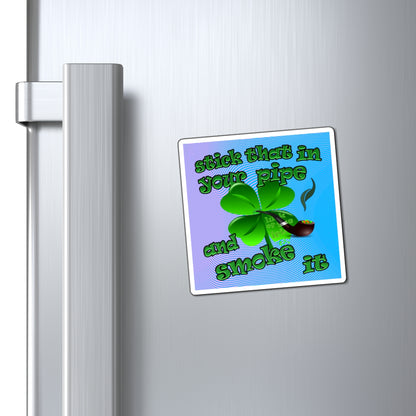 stick that in your pipe and smoke it - Magnets - (light blue-purple wave)