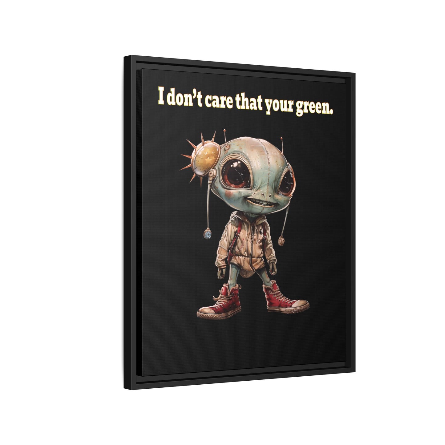 I don't care that your green - framed canvas art (black)