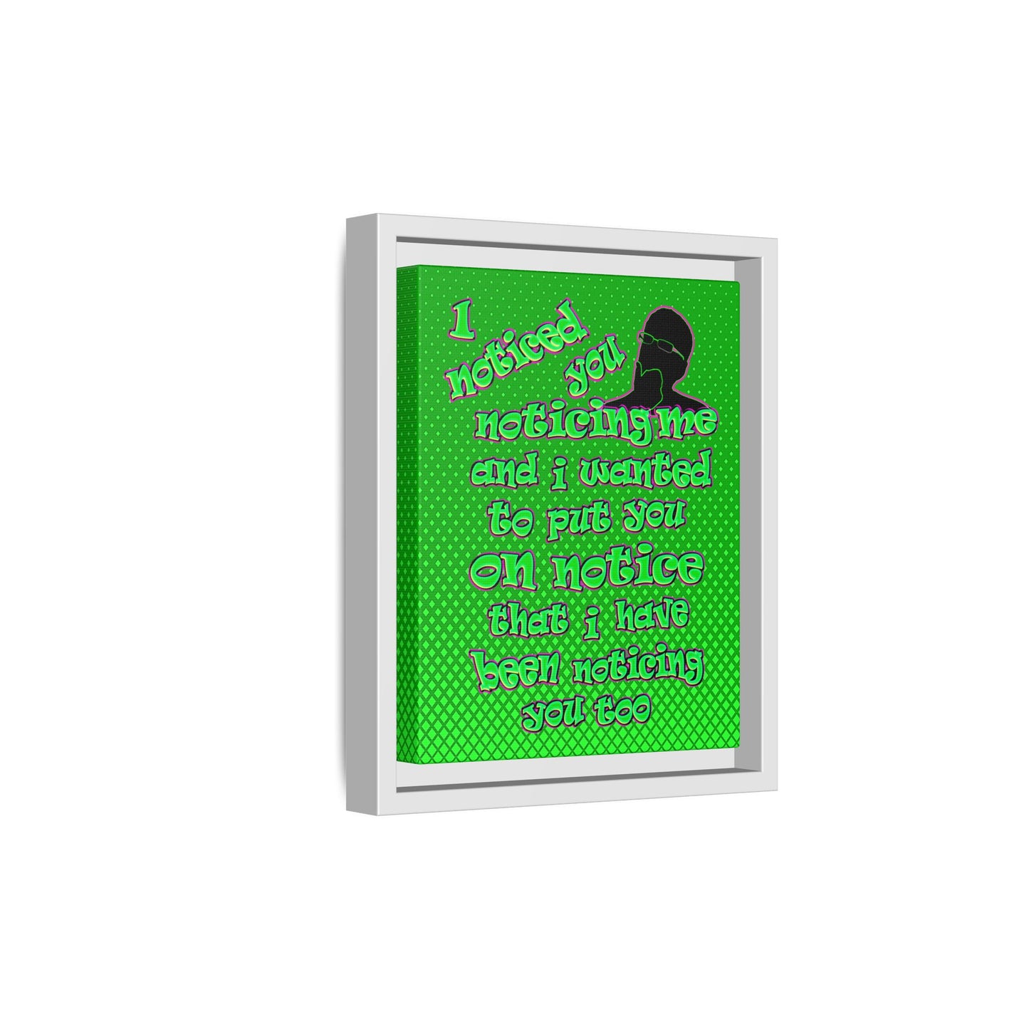 noticed you noticing - framed canvas art (logo green)