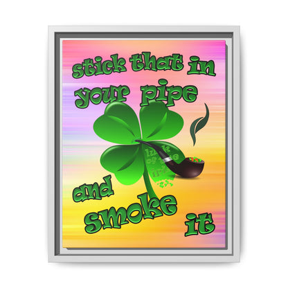 stick that in your pipe and smoke it - framed canvas art (color blur)