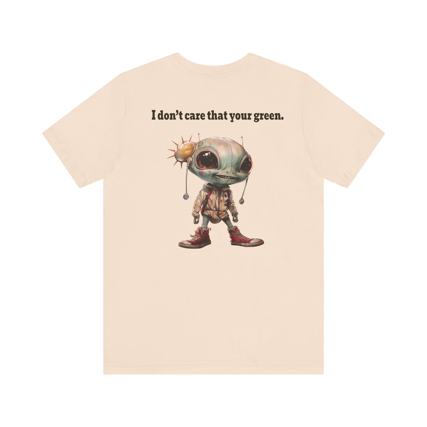 I don't care that your grey - Unisex Jersey Short Sleeve Tee