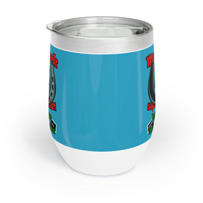 my luck - Chill Wine Tumbler (turquoise)