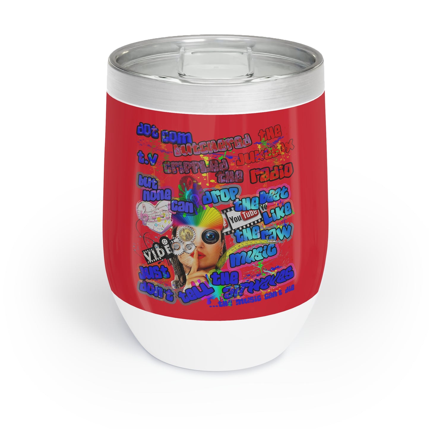 drop the beat - Chill Wine Tumbler (dark red)