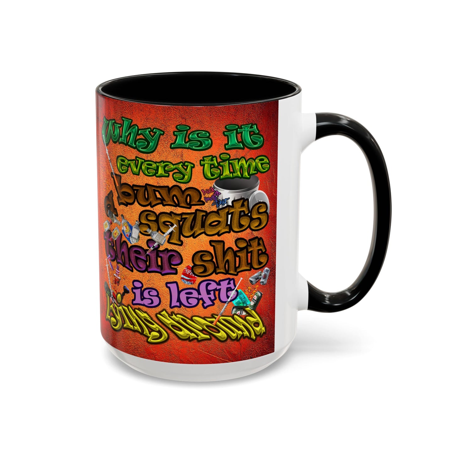 the bum's shit - Accent Mug (burnt orange)
