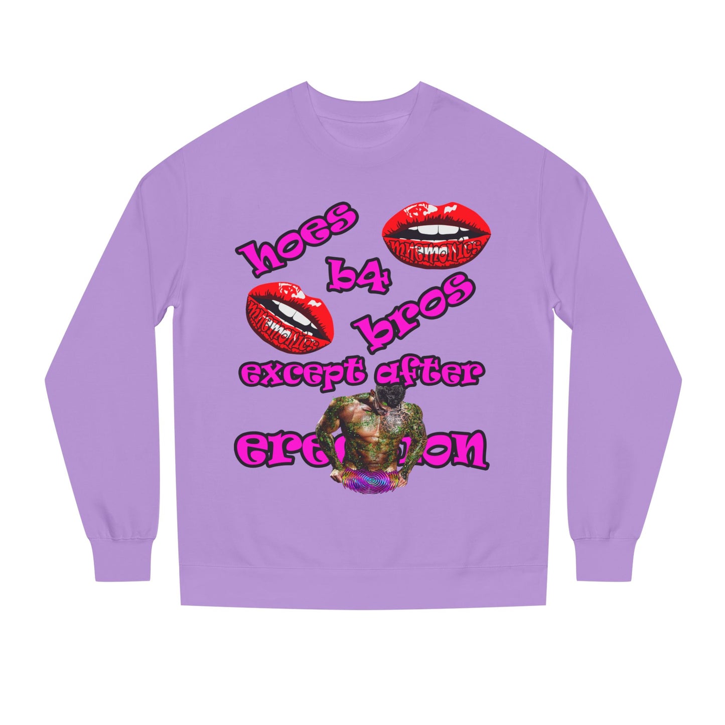 hoes b4 bros - Unisex Crew Neck Sweatshirt