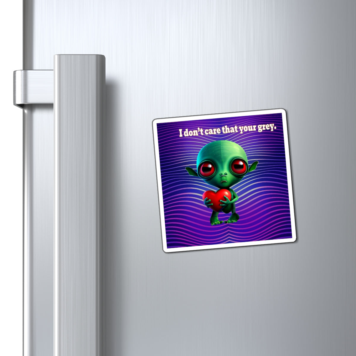 I don't care that your grey - Magnets - (purple wave)