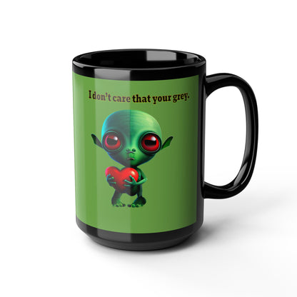 I don't care that your grey - Black Mug (green)
