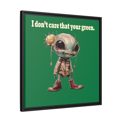I don't care that your green - framed canvas art (dark green)