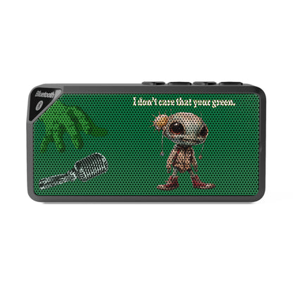 I don't care that your green - Jabba Bluetooth Speaker (dark green)