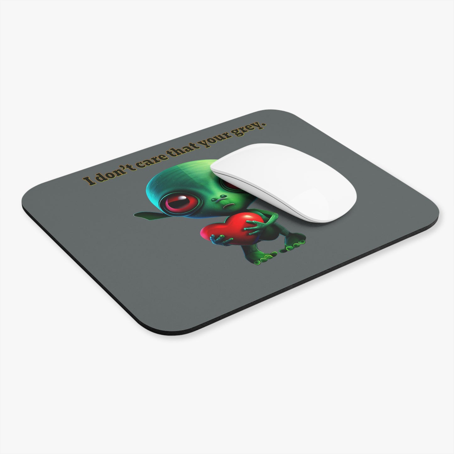 I don't care that your grey - Mouse Pad (Rectangle) (dark grey)