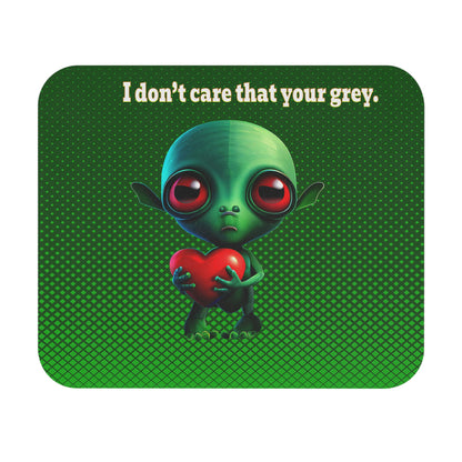 I don't care that your grey - Mouse Pad (Rectangle) (logo green)
