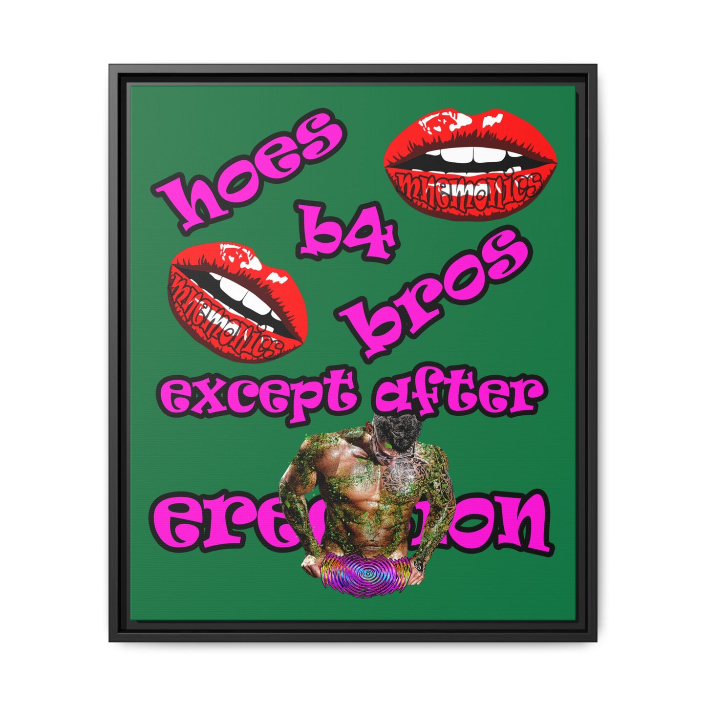 hoes b4 bros - framed canvas art (dark green)