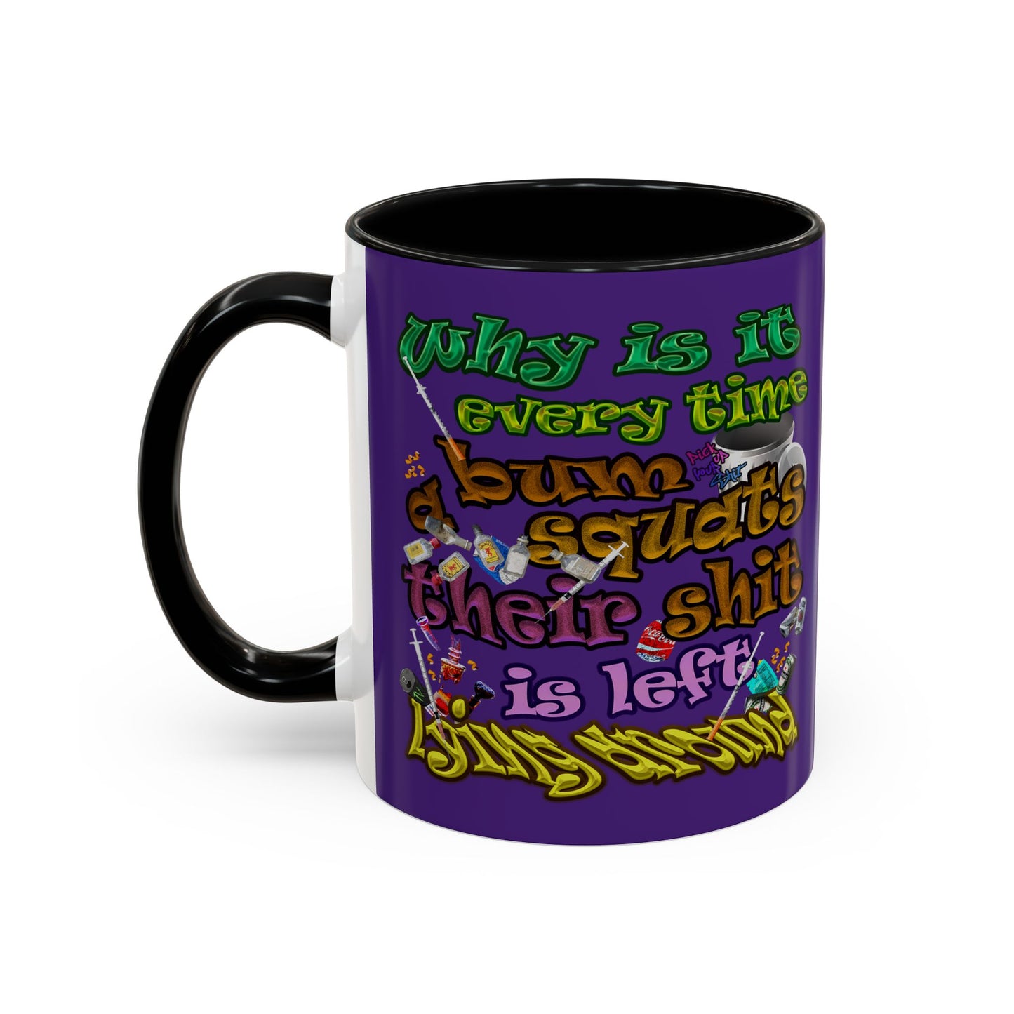 the bum's shit - Accent Mug (purple)