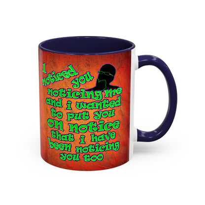 noticed you noticing - Accent Mug (burnt orange)