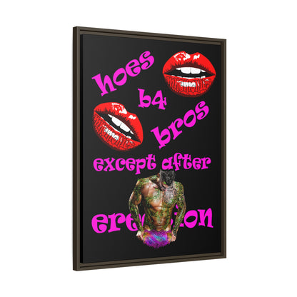 hoes b4 bros - framed canvas art (black)