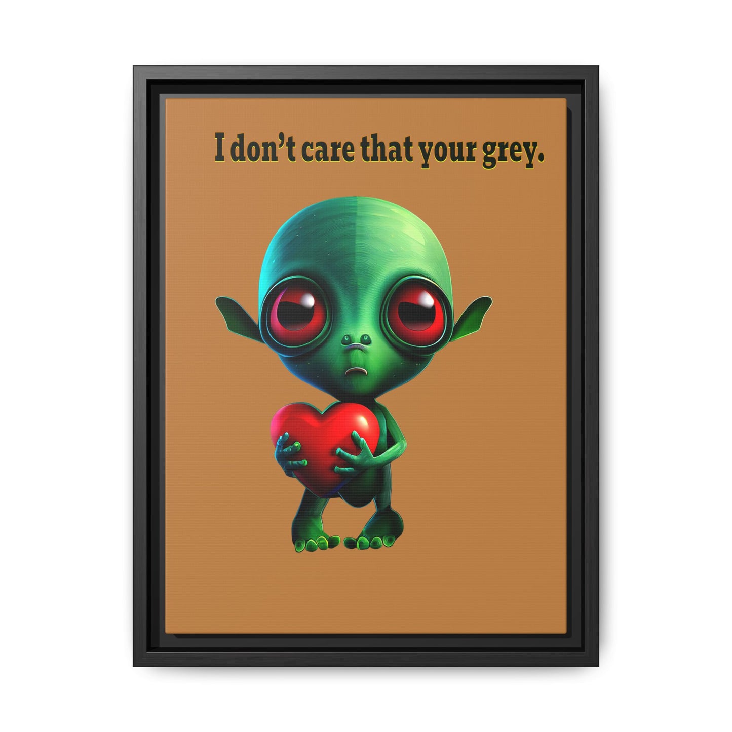 I don't care that your grey - framed canvas art (light brown)