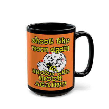 shoot the moon again - Black Mug (crusta)