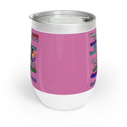 doggystyle - Chill Wine Tumbler (light pink)