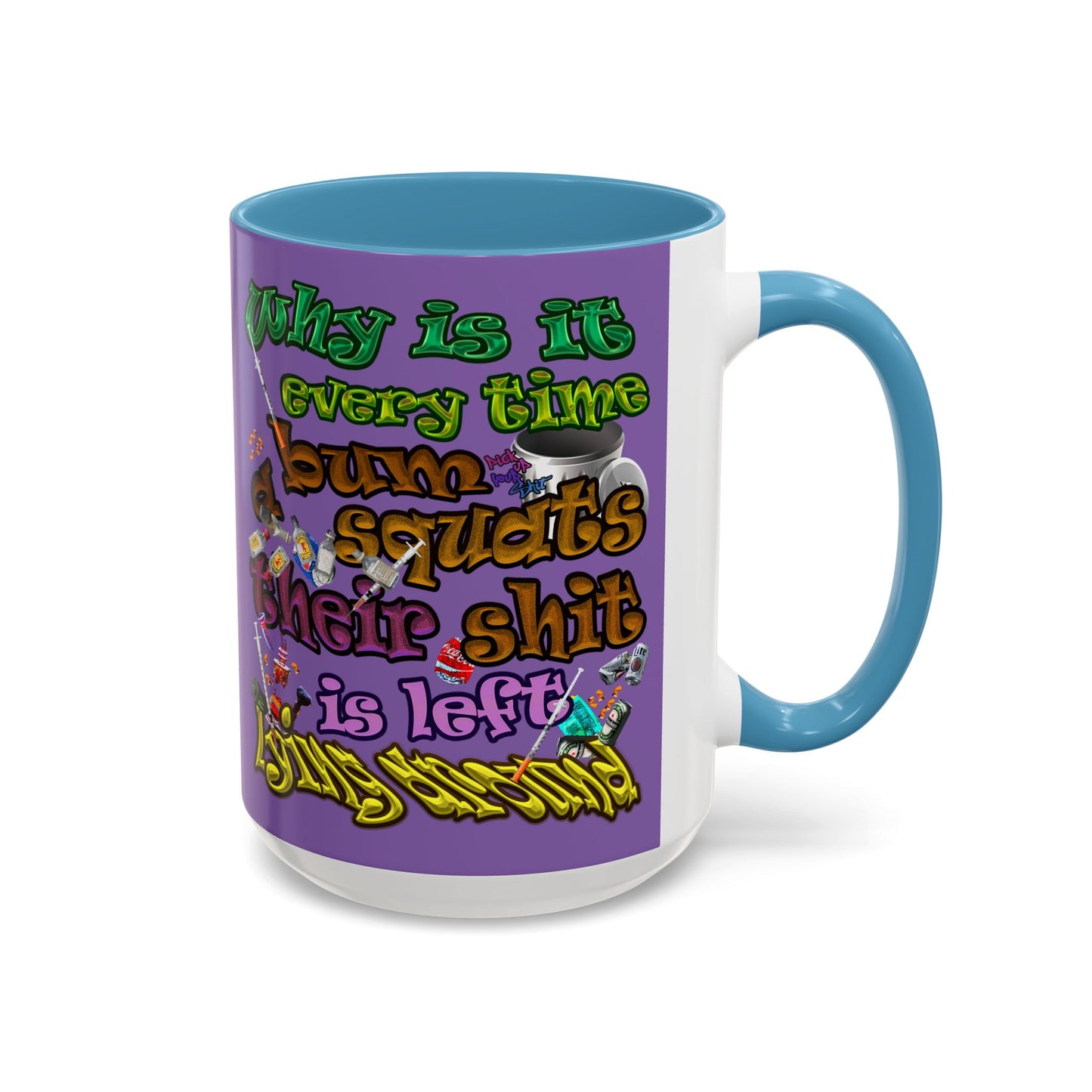 the bum's shit - Accent Mug (light purple)