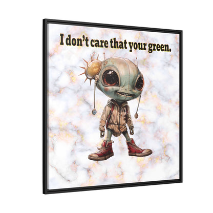 I don't care that your green - framed canvas art (white marble)