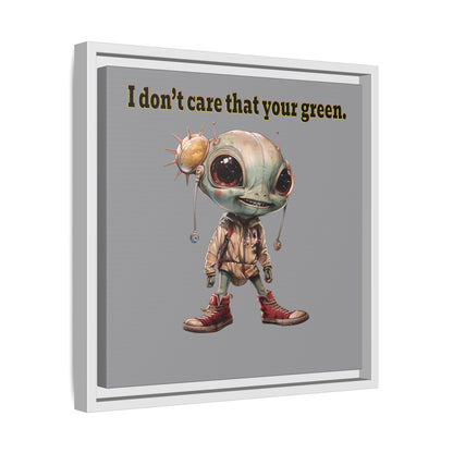 I don't care that your green - framed canvas art (grey)
