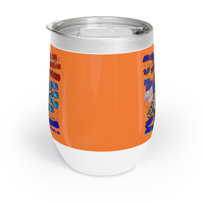 drop the beat - Chill Wine Tumbler (crusta)
