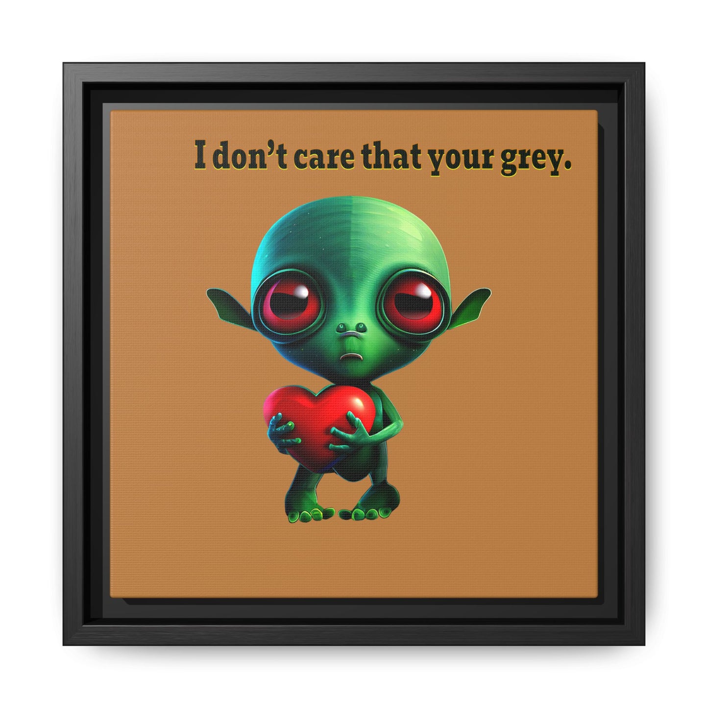 I don't care that your grey - framed canvas art (light brown)