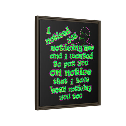 noticed you noticing - framed canvas art (black)