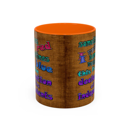declaration of the independents - Accent Mug (brown papyrus)