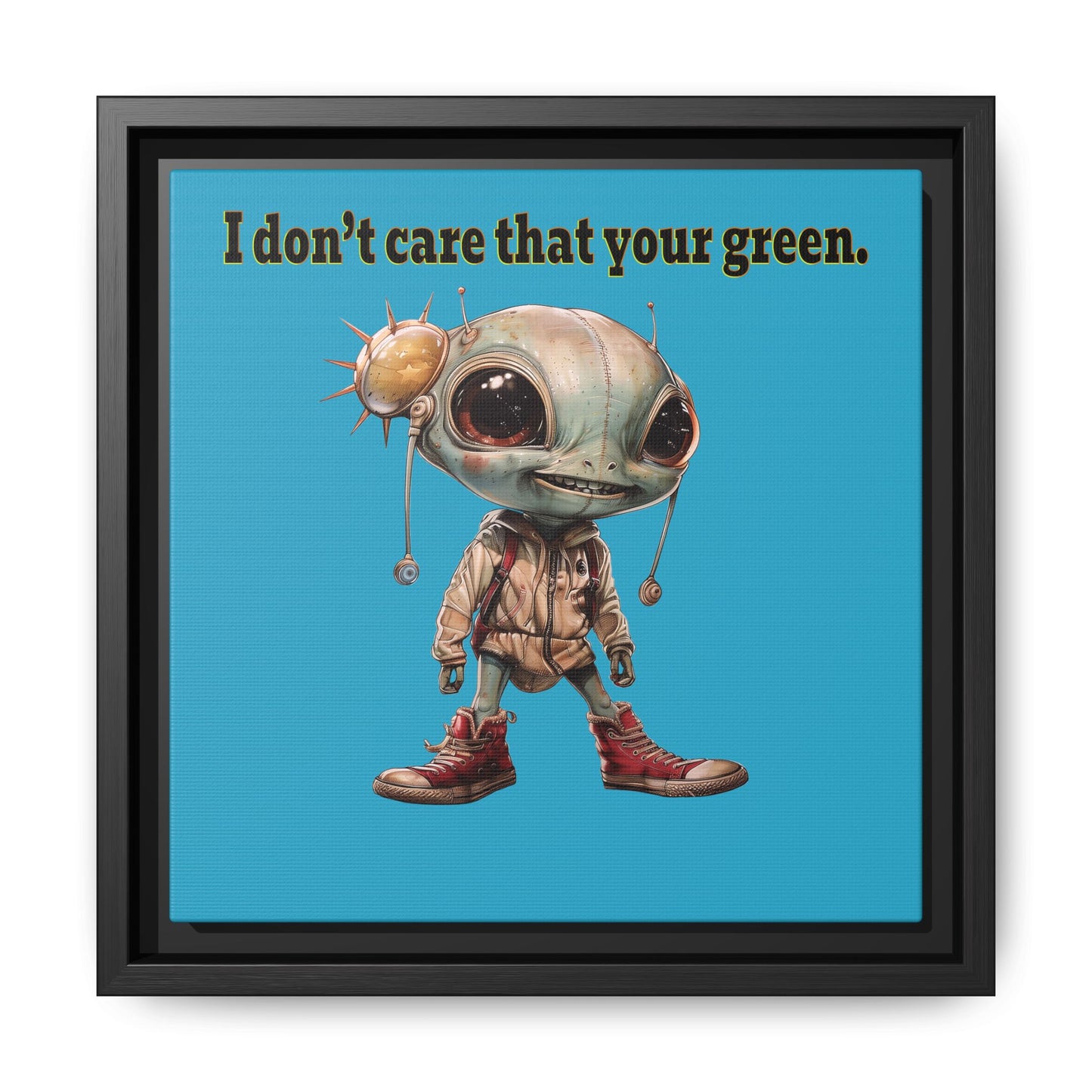 I don't care that your green - framed canvas art (turquoise)