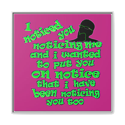 noticed you noticing - framed canvas art (pink)