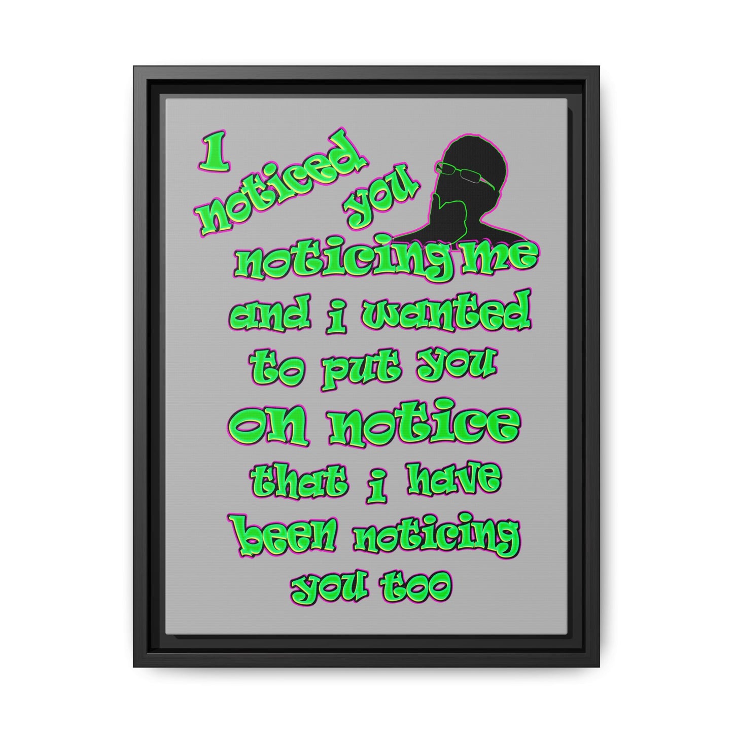 noticed you noticing - framed canvas art (light grey)