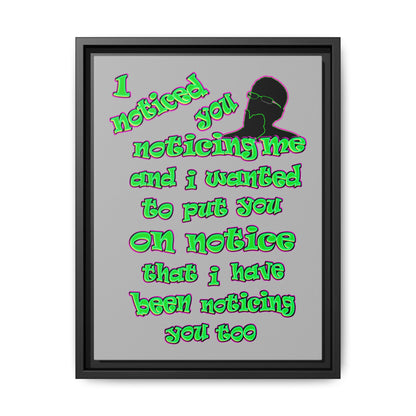 noticed you noticing - framed canvas art (light grey)