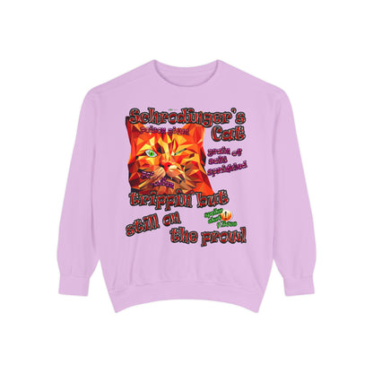 schrodinger's cat - Unisex Garment-Dyed Sweatshirt