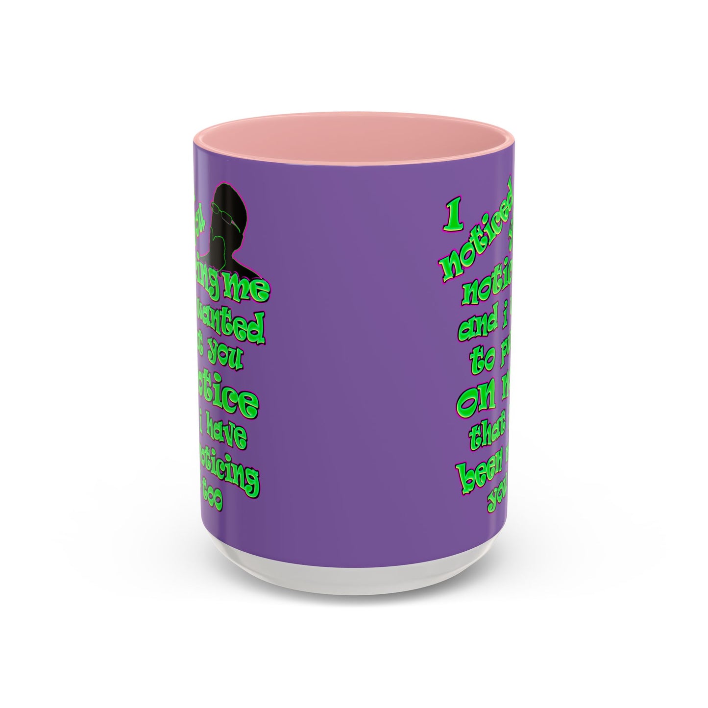 noticed you noticing - Accent Mug (light purple)